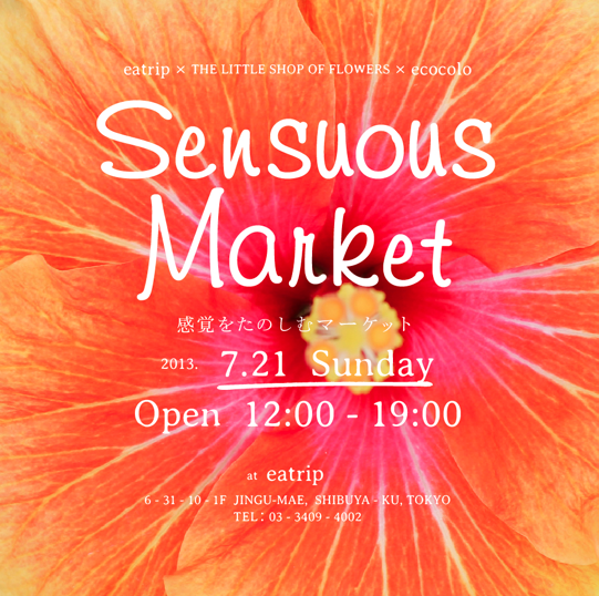July 21st : Sensuous Market